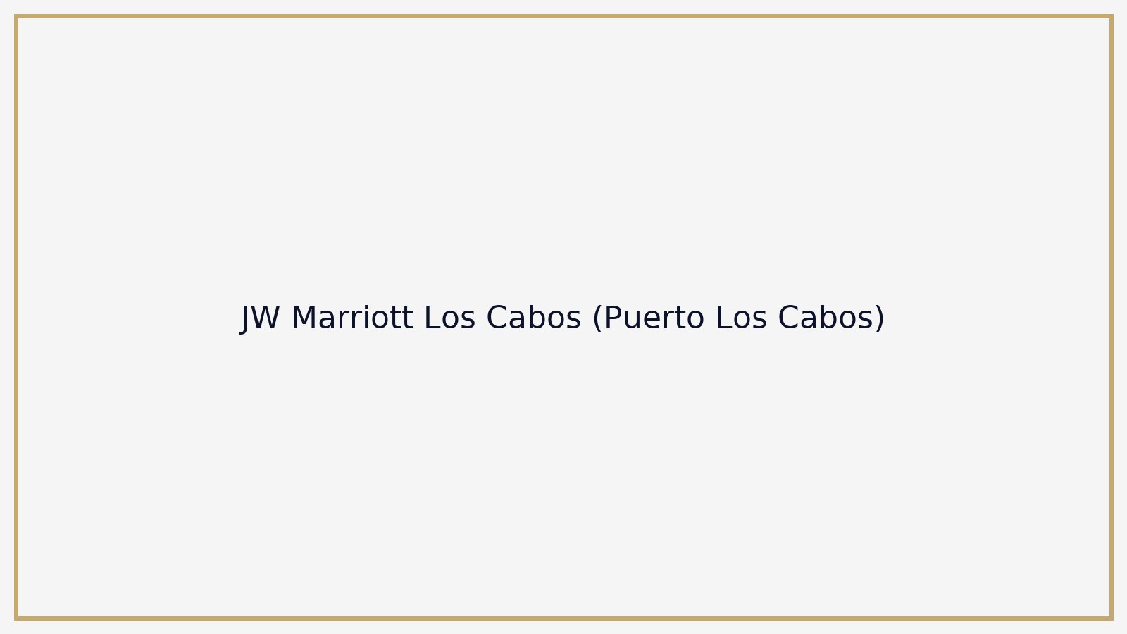 JW Marriott Los Cabos (Puerto Los Cabos)